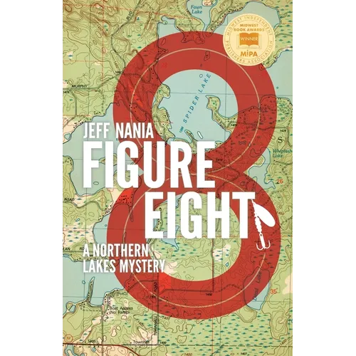 Figure Eight: A Northern Lakes Mystery
