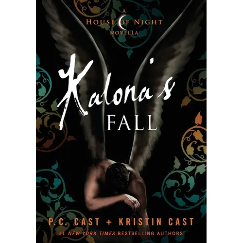 Kalona's Fall: A House of Night Novella