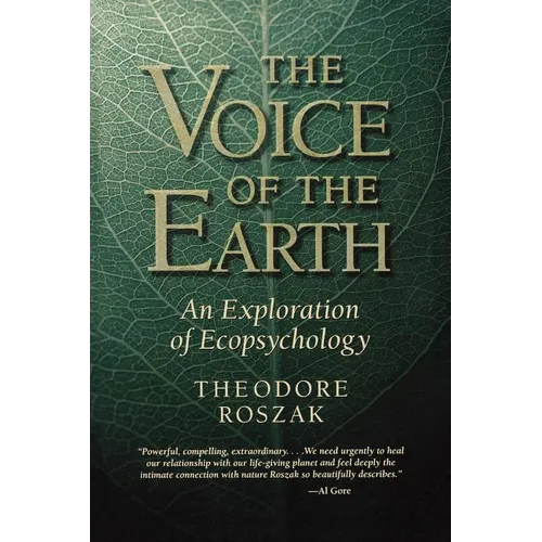 Voice of the Earth: An Exploration of Ecopsychology