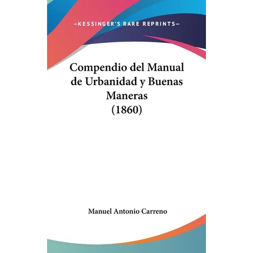 Compendio del Manual de Urbanidad y Buenas Maneras (1860)