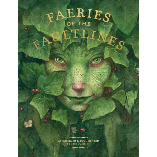 Faeries of the Faultlines: Expanded, Edited Edition
