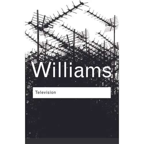 Television: Technology and Cultural Form