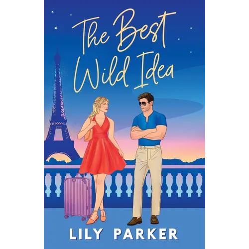 The Best Wild Idea: The spicy, second-chance, enemies-to-lovers romance