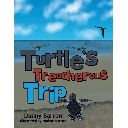 Turtle's Treacherous Trip