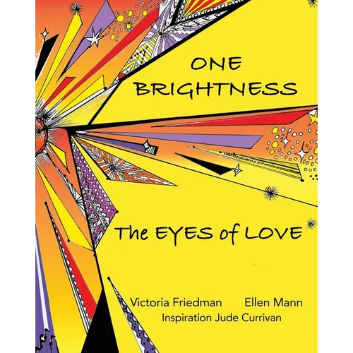 One Brightness: Eyes of Love