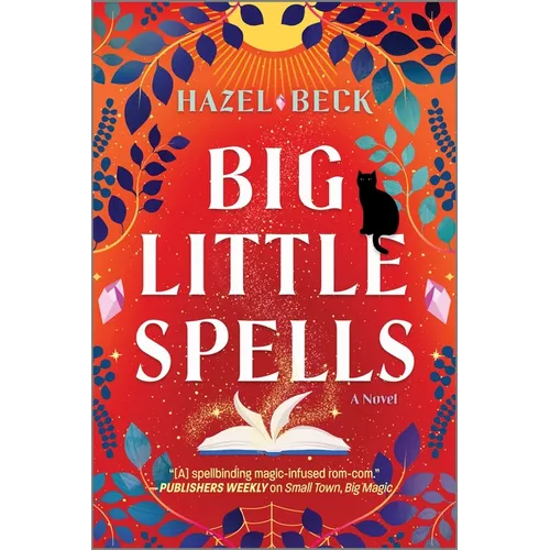 Big Little Spells: A Witchy Romantic Comedy