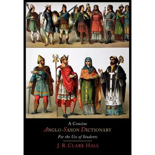 A Concise Anglo-Saxon Dictionary for the Use of Students