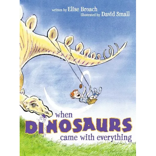 When Dinosaurs Came with Everything