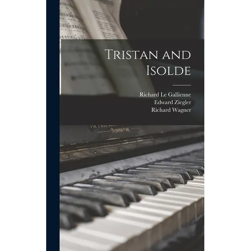 Tristan and Isolde