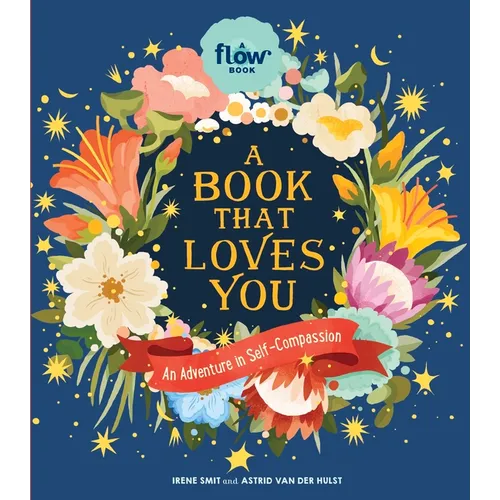 A Book That Loves You: An Adventure in Self-Compassion