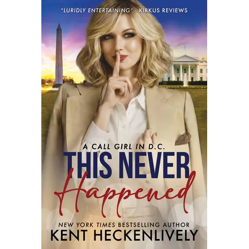This Never Happened: A Call Girl in D.C.