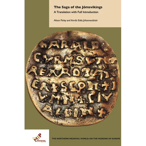The Saga of the Jómsvikings: A Translation with Full Introduction