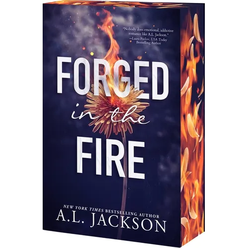 Forged in the Fire