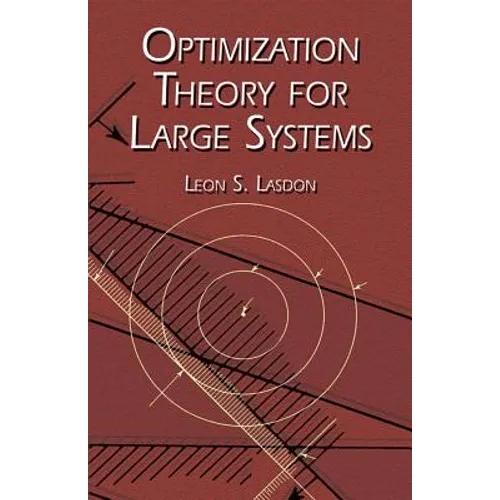 Optimization Theory for Large Systems