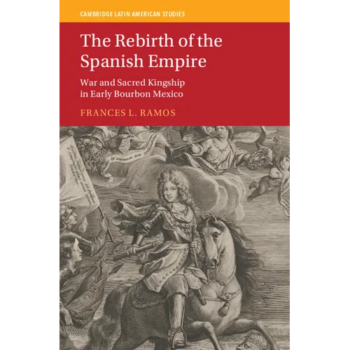The Rebirth of the Spanish Empire