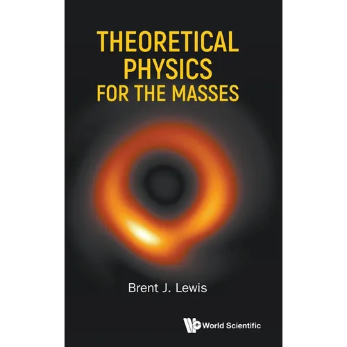 Theoretical Physics for the Masses