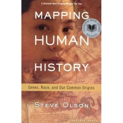 Mapping Human History: Genes, Race, and Our Common Origins