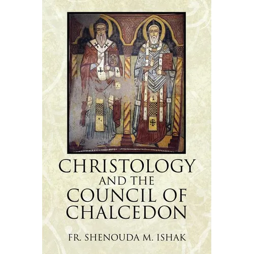 Christology and the Council of Chalcedon