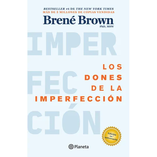 Los Dones de la Imperfección / The Gifts of Imperfection