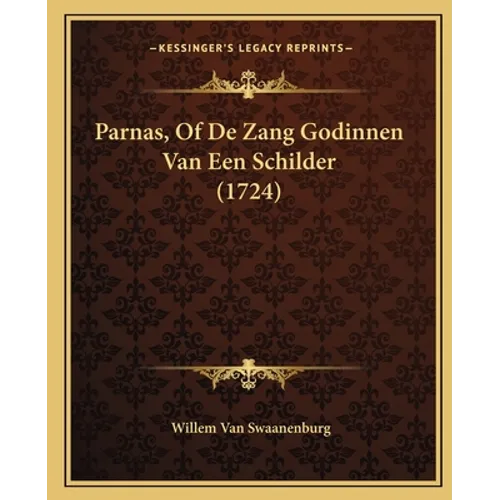 Parnas, Of De Zang Godinnen Van Een Schilder (1724)