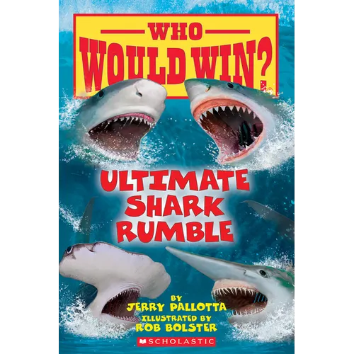Ultimate Shark Rumble (Who Would Win?): Volume 24