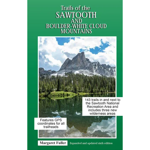 Trails of the Sawtooth and Boulder-White Cloud Mountains