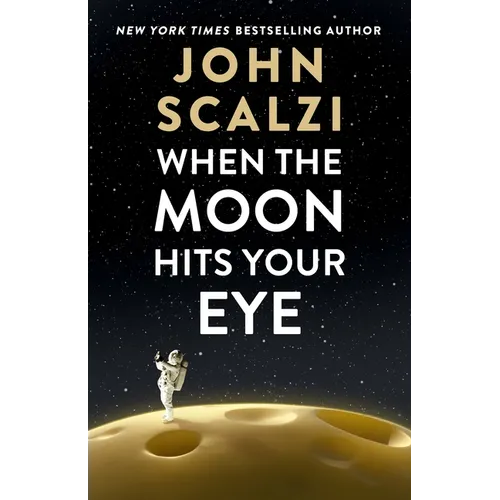 When the Moon Hits Your Eye
