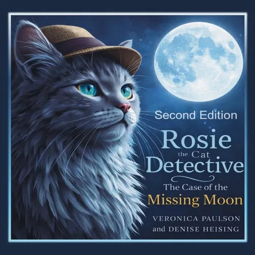 Rosie the Cat Detective: The Case of the Missing Moon, Second Edition