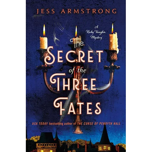 The Secret of the Three Fates: A Ruby Vaughn Mystery