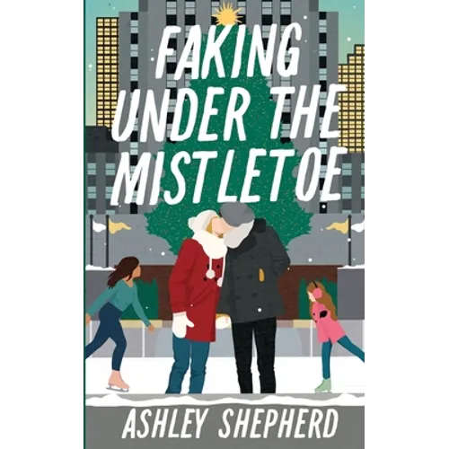 Faking Under the Mistletoe