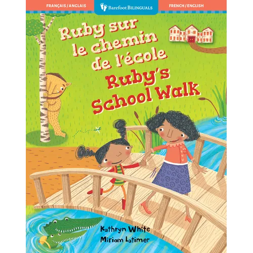 Ruby's School Walk (Bilingual French & English)