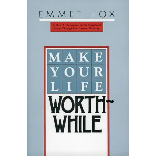 Make Your Life Worthwhile