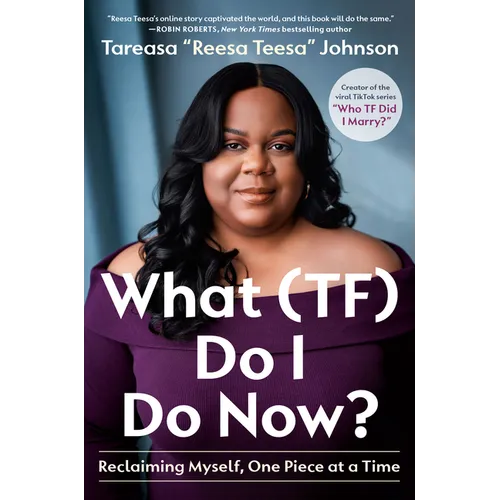 What (Tf) Do I Do Now?: Reclaiming Myself, One Piece at a Time