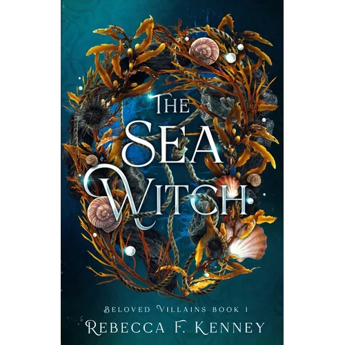 The Sea Witch: A Little Mermaid Retelling