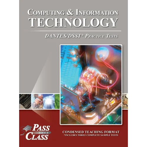 Computing and Information Technology DANTES/DSST Practice Tests