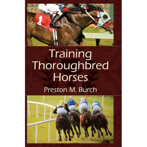 Training Thoroughbred Horses