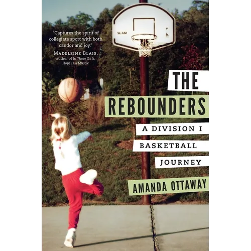 The Rebounders: A Division I Basketball Journey