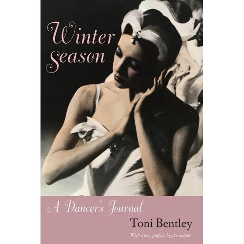 Winter Season: A Dancer's Journal