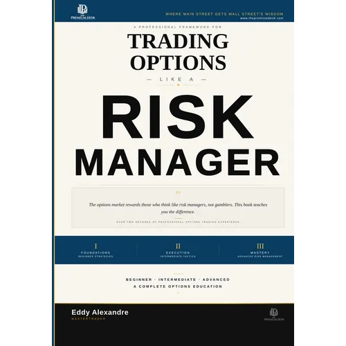 Trading Options Like a Risk Manager