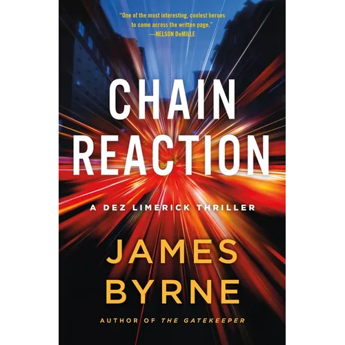 Chain Reaction: A Dez Limerick Thriller