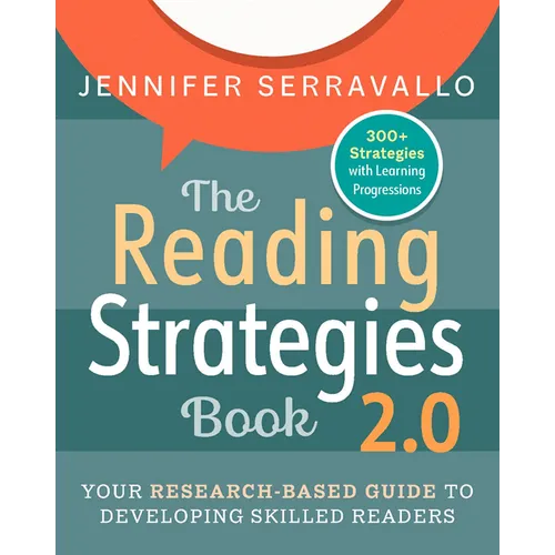 The Reading Strategies Book 2.0: Your Research-Based Guide to Developing Skilled Readers