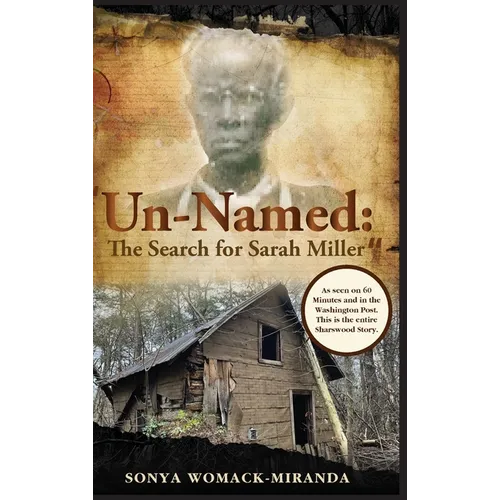 "Un-Named: The Search for Sarah Miller"