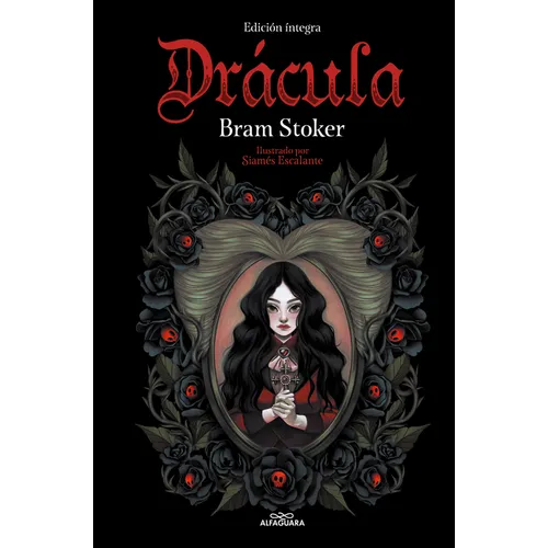 Dràcula (Colecciã3n Alfaguara Clàsicos) / Bram Stoker's Dracula (Alfaguara Classics Collection)