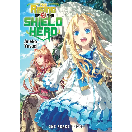 The Rising of the Shield Hero Volume 2: Light Novel