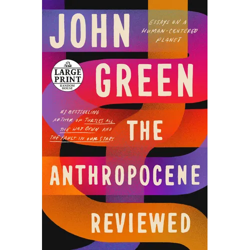 The Anthropocene Reviewed: Essays on a Human-Centered Planet