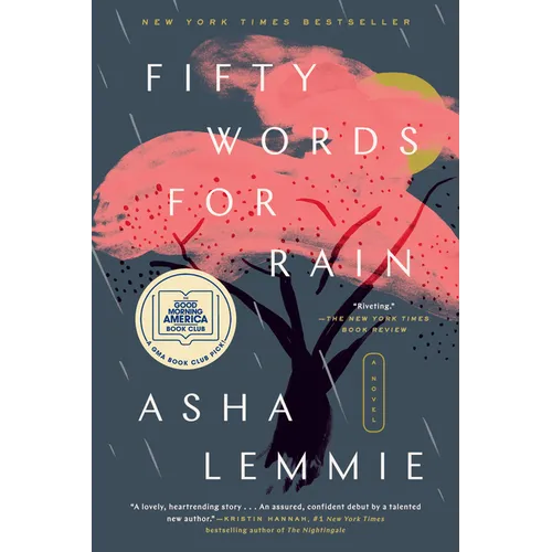 Fifty Words for Rain: A GMA Book Club Pick