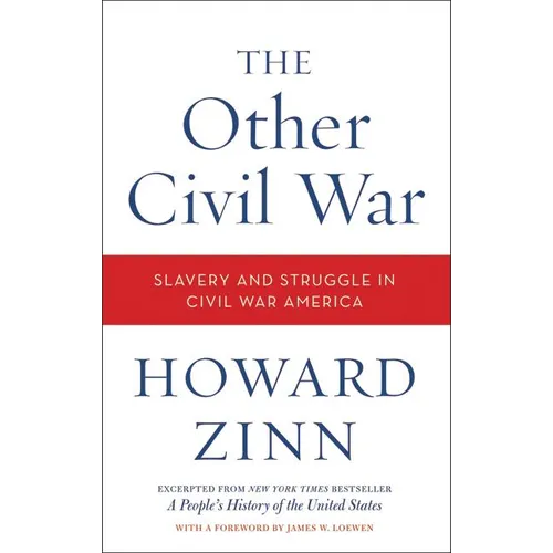 The Other Civil War: Slavery and Struggle in Civil War America