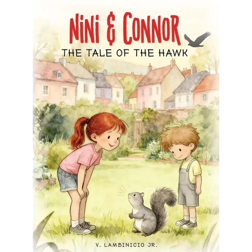 Nini & Connor: The Tale of the Hawk