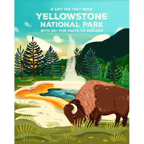 Yellowstone National Park: Lift the Fact