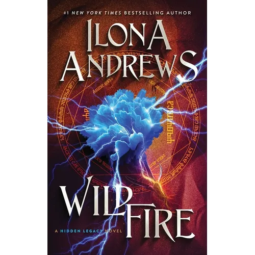 Wildfire: A Hidden Legacy Novel